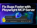 Automate debugging with the Playwright MCP server