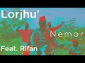 Download Lagu Lorjhu' Feat. Rifan - Nemor | Official Music Video
