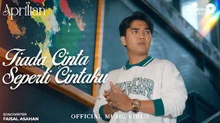 Aprilian - Tiada Cinta Seperti Cintaku (Official Music Video)
