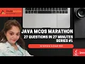 Java MCQ Marathon 27 Frequently Asked Questions in 27 Minutes Quick Revision for Interviews