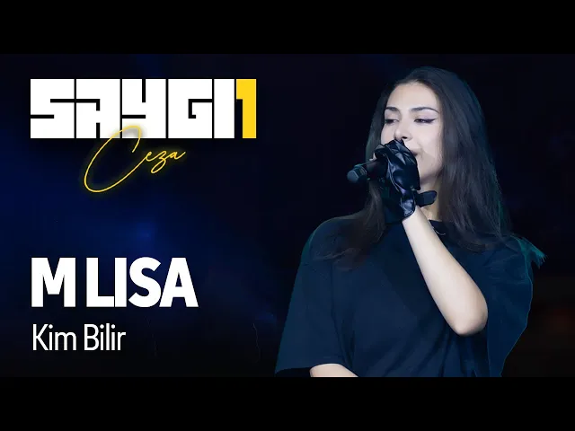 M Lisa - Kim Bilir | Saygı1 - Ceza @melimlisa M Lisa - Kim Bilir | Saygı1 - Ceza @melimlisa