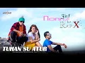 Download Lagu Nonna 3in1 Ft. Rap X - Tuhan Su Atur (Official Music Video)