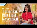 Download Lagu Tuhanku, Bila Hati Kawanku - KIDUNG KEESAAAN No.681 - Herlin Pirena