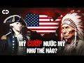 Download Lagu Người Mỹ Đã Chiếm Nước Mỹ Như Thế Nào?