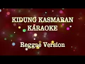 Lagu Kidung Kasmaran - Karaoke - Reggae Version