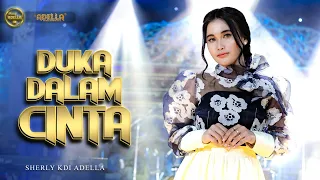 duka dalam cinta sherly kdi adella om adella