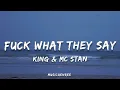 KING & MC ST∆N - F*ck What They Say | (Lyrics) | MM