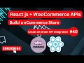 React js Store with WooCommerce API WordPress with React js Create an Order API