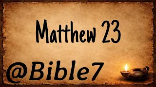 Matthew 23 Seven Woes to the Scribes and Pharisees ESV Bible Bible7