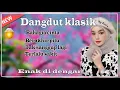 DANGDUT KLASIK YANG TENGAH VIRAL ENAK DIDENGAR SAATSANTAI