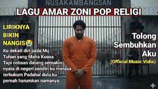 lagu amar zoni pop religi tolong sembuhkan aku liriknya bikin nangis official music vidio 