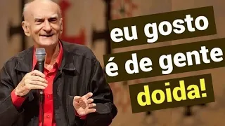 ARIANO SUASSUNA • Eu gosto é de gente doida!