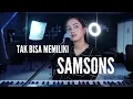 Download Lagu TAK BISA MEMILIKI (SAMSONS) - MICHELA THEA COVER