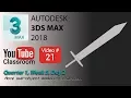 3DS Max 2018 Class Cylinder adjustment techniques