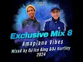 Download Lagu Exclusive Mix 8 Amapiano Vibes Mixed By DJ Ice King \u0026 DJ Kurtley 2024