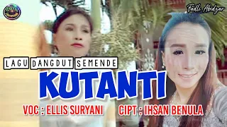 Download Kutanti (Original Video) Voc : Elis Suryani Cipt : Ihsan Benula ,Lagu Daerah Sumatera Selatan MP3