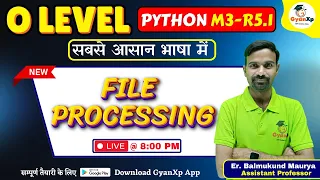 O Level Python Programming Python File Processing O Level M3-R5 1