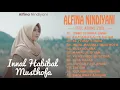 Download Lagu Full Album Sholawat Terbaru ALFINA NINDIYANI - Mahalul Qiyam || Allah Aghistna || Law Kana