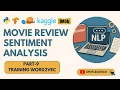 Movie Review Sentiment Analysis Project Part-9 Training Word2Vec Model from scratch using gensim