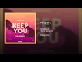 Keep You