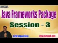 Java Frameworks Package tutorials Session - 3 by Mr Nagoor Babu On 17-08-2022 11 30AM IST