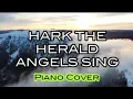 Lagu HARK THE HERALD ANGELS SING/ Piano Cover by Vangie Merabeles