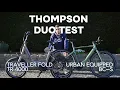 Download Lagu Thompson duo test - BC-S Urban Equipped \u0026 Traveler TR-4000