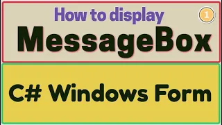 How display and code a MessageBox in C Windows Form application