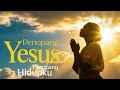 Lagu Lagu Rohani || Yesus Penopang Hidupku