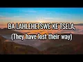 Morena O Ba Etele (Bophelo Ke Wena Fela )-DIFELA TSA SIONE 79 | Sotho Hymn Of Hymn