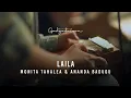 Download Lagu Monita Tahalea \u0026 Ananda Badudu - LAILA : Sesi Studio Gadgadasvara