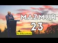 Download Lagu Khotbah Ps. Billy Lantang - Mazmur 23