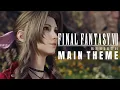 Download Lagu Final Fantasy VII Rebirth OST - Main Theme of FFVII - Battle Edit