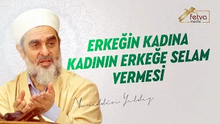Erkeğin Kadına,Kadının Erkeğe Selam Vermesi