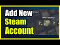 How to Add a New Account to Steam Sign In Options