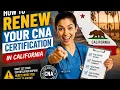 How to renew your CNA certification in California
