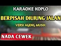 Download Lagu Sultan - Berpisah Diujung Jalan Karaoke Nada Cewek | Versi Dangdut Koplo Jaranan