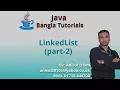 Java Bangla Tutorials 147 LinkedList part-2