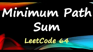 Minimum Path Sum Minimum Cost Path LeetCode 64 Dynamic Programming