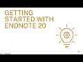 Getting started with EndNote