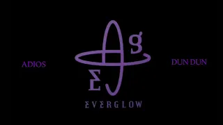 everglow adios dun dun kasumi joy remix 
