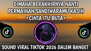 cinta itu buta dimana berakhirnya nanti permainan sandiwaramu kasih cover slow dalem banget 