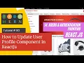 React js Tutorial 80 How to Update User Profile Component in ReactJs E-Commerce site
