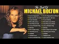 Download Lagu Michael Bolton Greatest Hits - Best Songs Of Michael Bolton Nonstop Collection #MichaelBolton #m