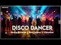 Lagu I Am A Disco Dancer⚡ Dance Mix 🔥 Edm boom💥 Drop × Dj Abk Jhansi