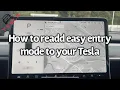 How to readd easy entry mode on your Tesla