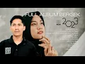 Download Lagu BERGEK TERBARU 2023 | FULL ALBUM | ADEK BEST | HAN MEUTUKA | TABEU | CUT ZUHRA