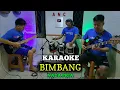 Download Lagu BIMBANG KARAOKE NADA PRIA ELVY SUKAESIH