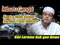 Lagu GUS IQDAM TERBARU  OJO KAKEAN GAYA MBURU GENGSI