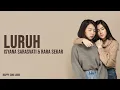 Download Lagu Luruh | OST. Milly \u0026 Mamet - Isyana Sarasvati, Rara Sekar (Lirik)